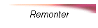 Remonter